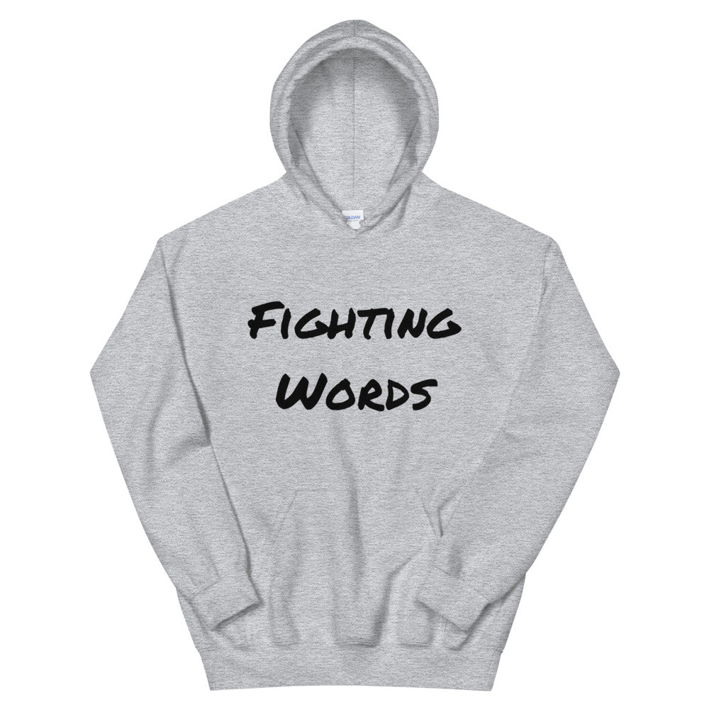 Fighting words Unisex Hoodie Cotesh Blending Trends
