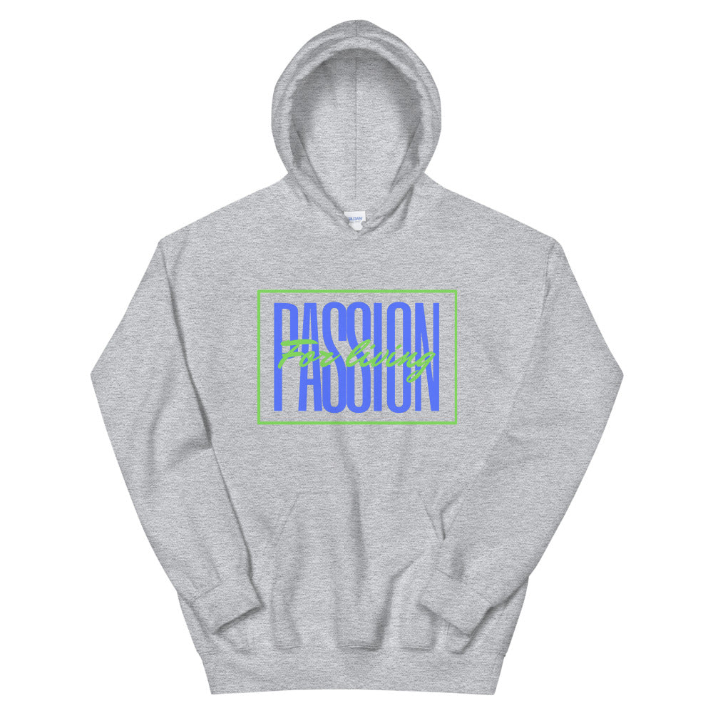 Passion for Living Unisex Hoodie Cotesh