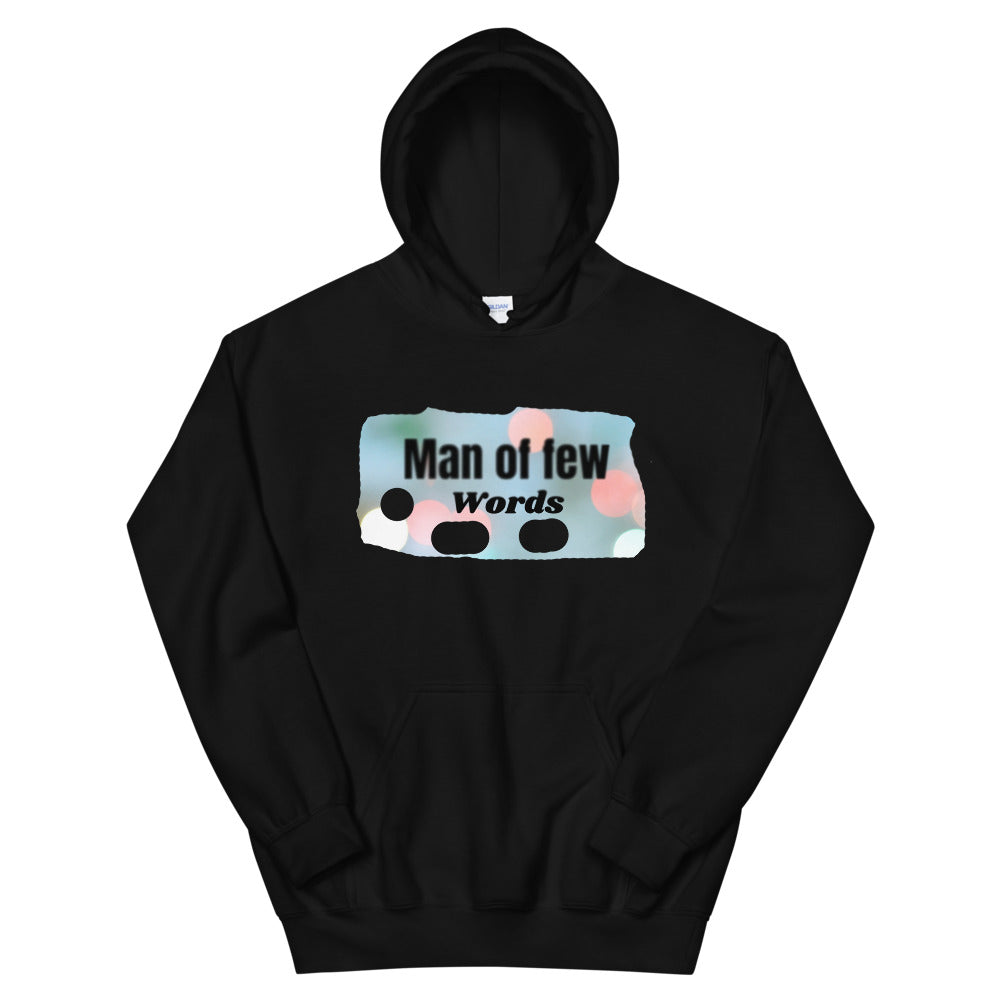 Man of few Words Unisex Hoodie Cotesh