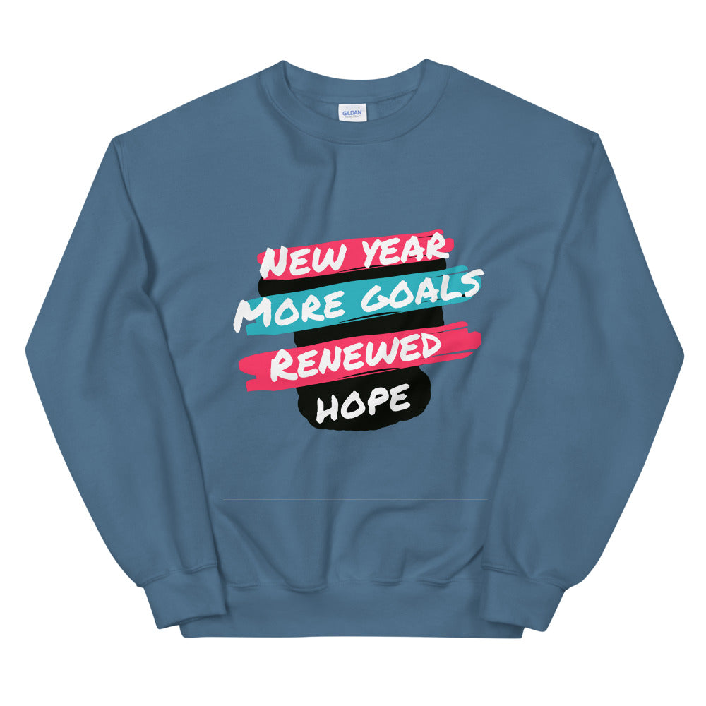 New Year More Goal Renewed Hope Unisex Sweatshirt Cotesh