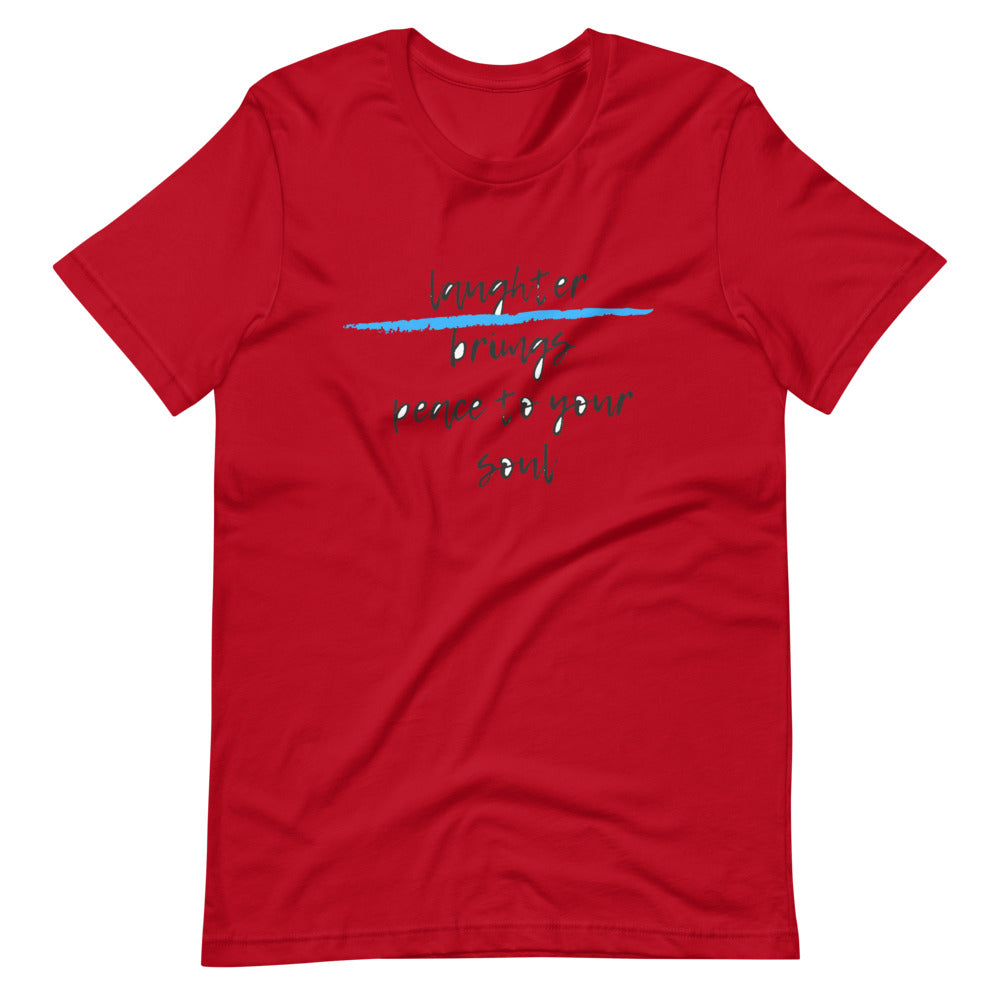 Laughter brings peace to your soul Short-Sleeve Unisex T-Shirt Cotesh
