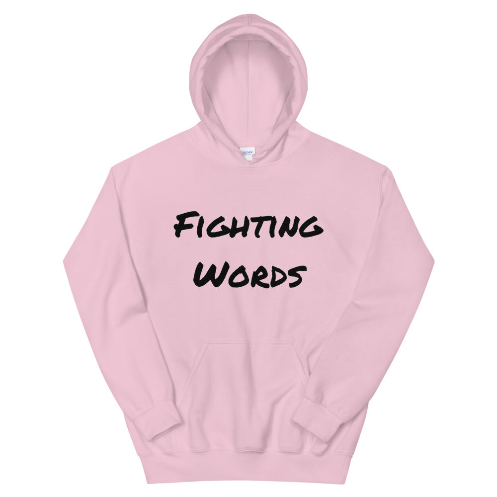 Fighting words Unisex Hoodie Cotesh Blending Trends