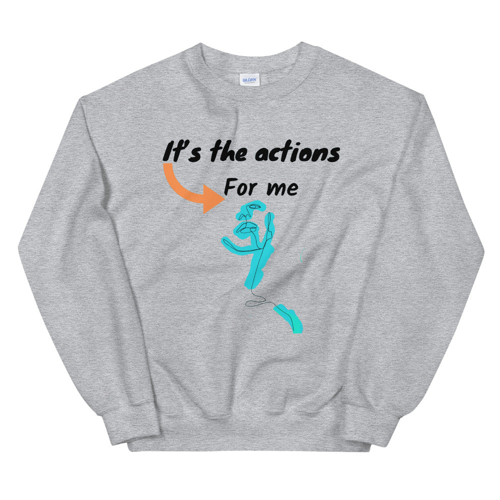 Its the action for me Unisex Sweatshirt Cotesh Blending Trends