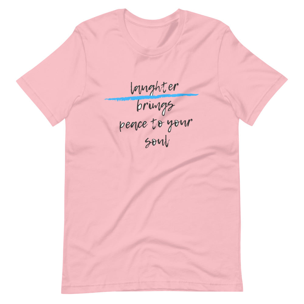 Laughter brings peace to your soul Short-Sleeve Unisex T-Shirt Cotesh