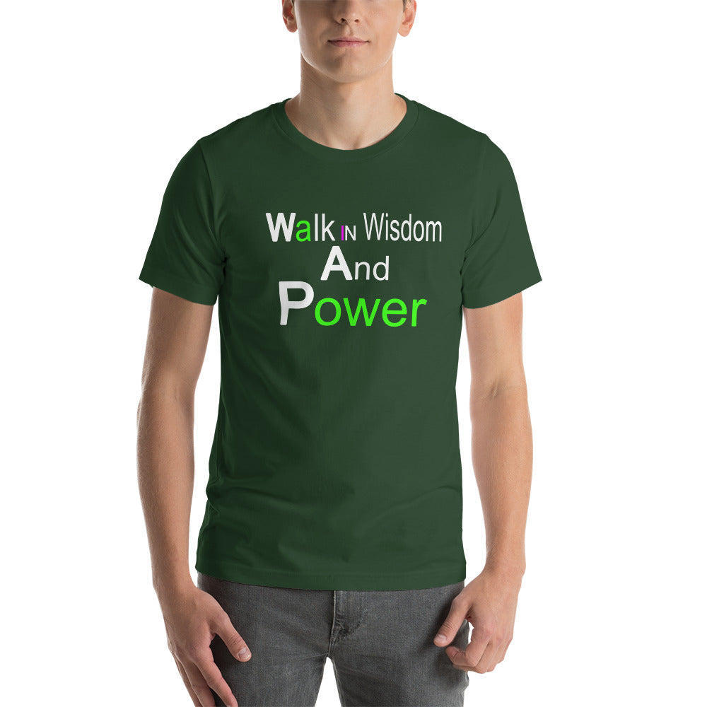Walk in and Wisdom Power Short-Sleeve Unisex T-Shirt | Cotesh | WAPvention