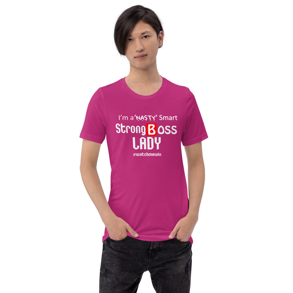 I am a Nasty Strong Boss lady Short-Sleeve Unisex T-Shirt | Expression Tees | Cotesh