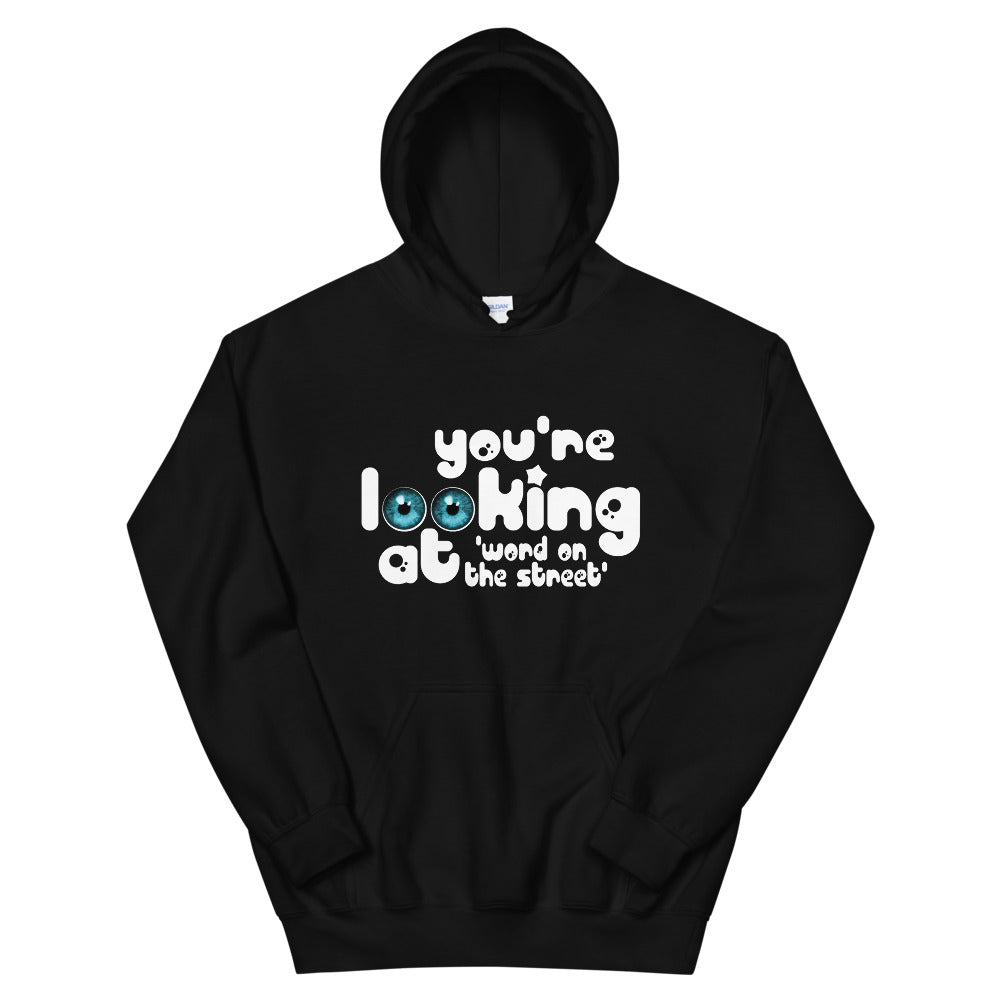 You're looking at Word on the street Unisex Hoodie | Cotesh | hoodiez