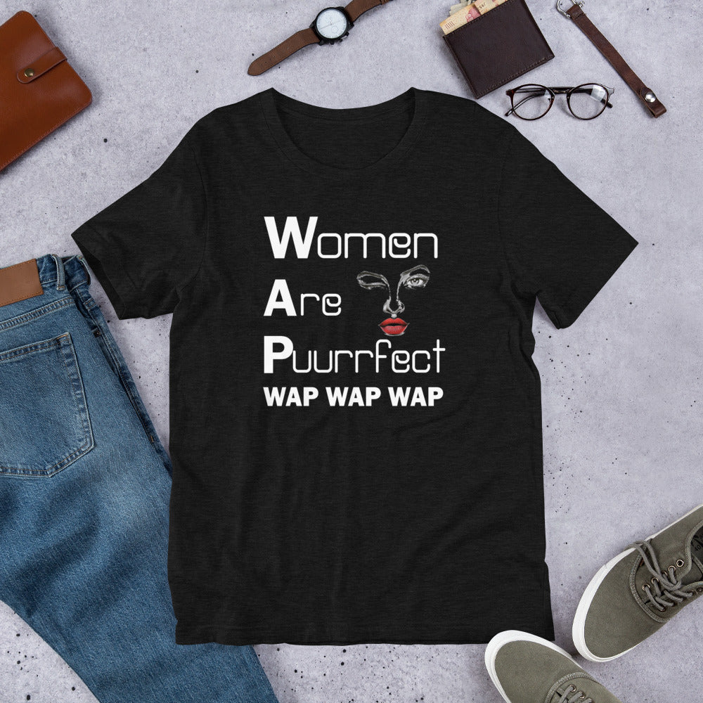 Women are purfect Wap wap wap Short-Sleeve Unisex T-Shirt | Cotesh | expression teez
