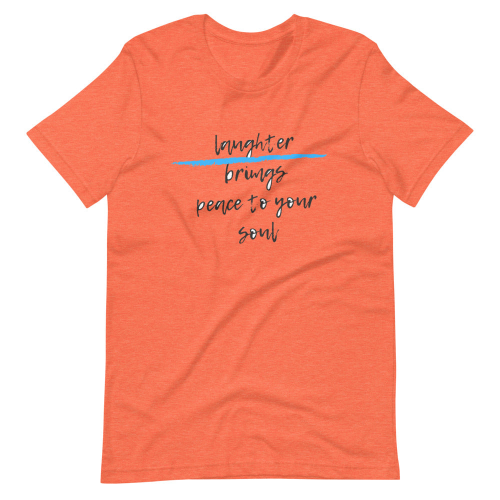 Laughter brings peace to your soul Short-Sleeve Unisex T-Shirt Cotesh