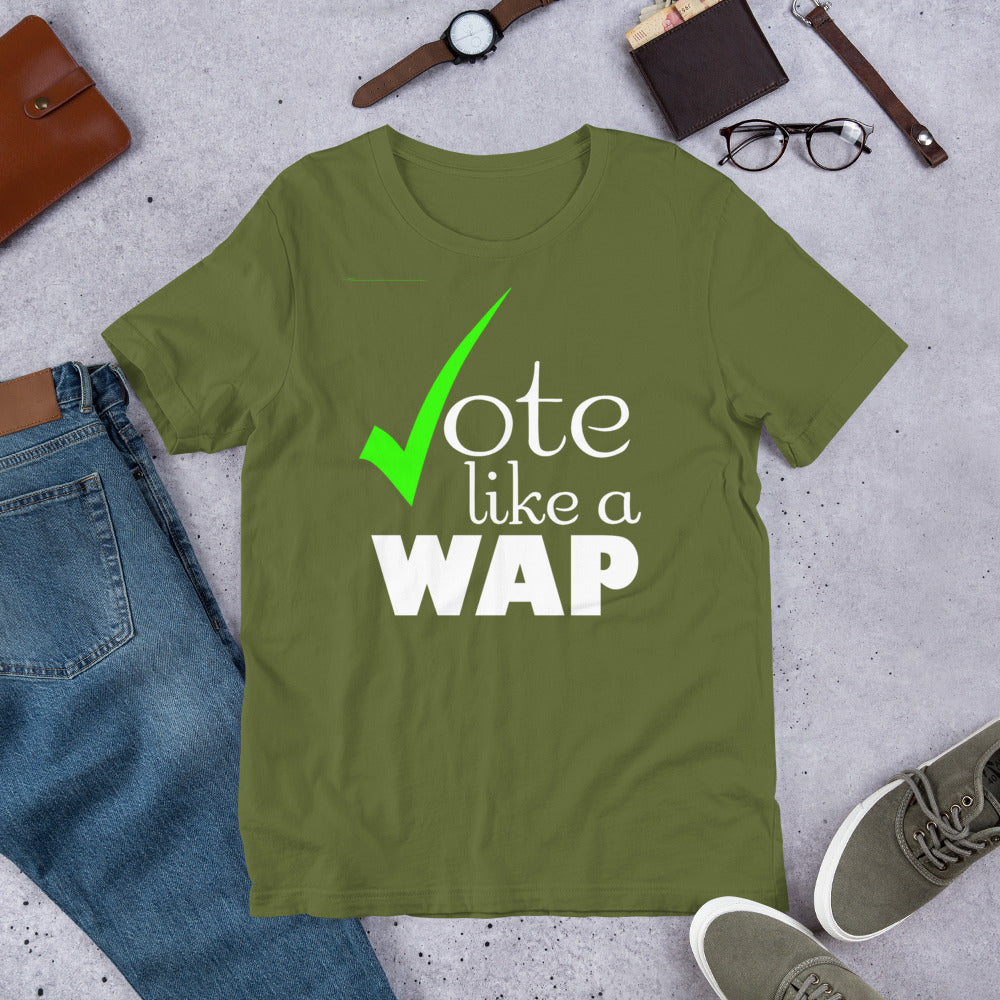 Vote Like Wap Short-Sleeve Unisex T-Shirt | Cotesh | WAPvention