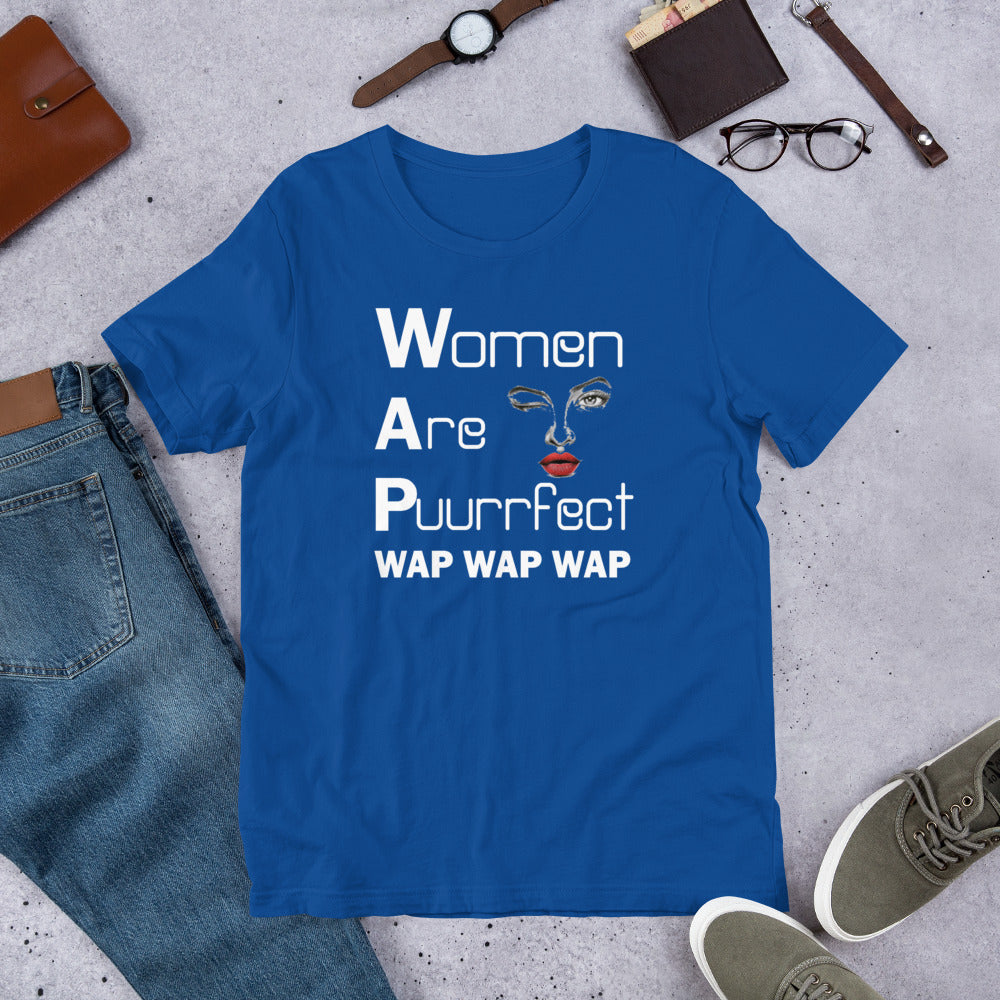Women are purfect Wap wap wap Short-Sleeve Unisex T-Shirt | Cotesh | expression teez