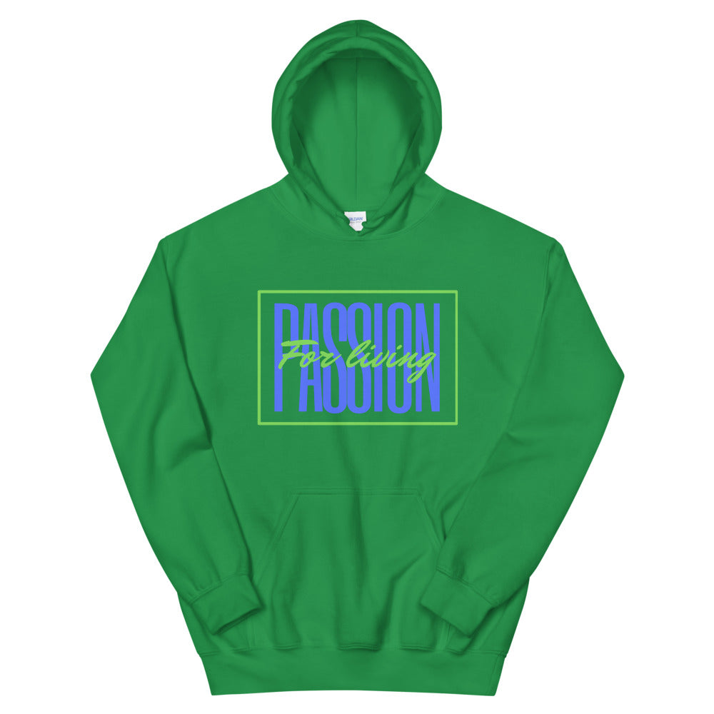 Passion for Living Unisex Hoodie Cotesh