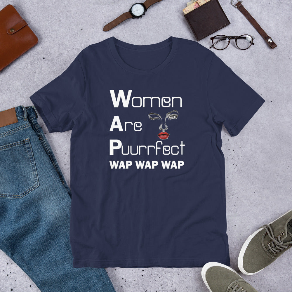 Women are purfect Wap wap wap Short-Sleeve Unisex T-Shirt | Cotesh | expression teez