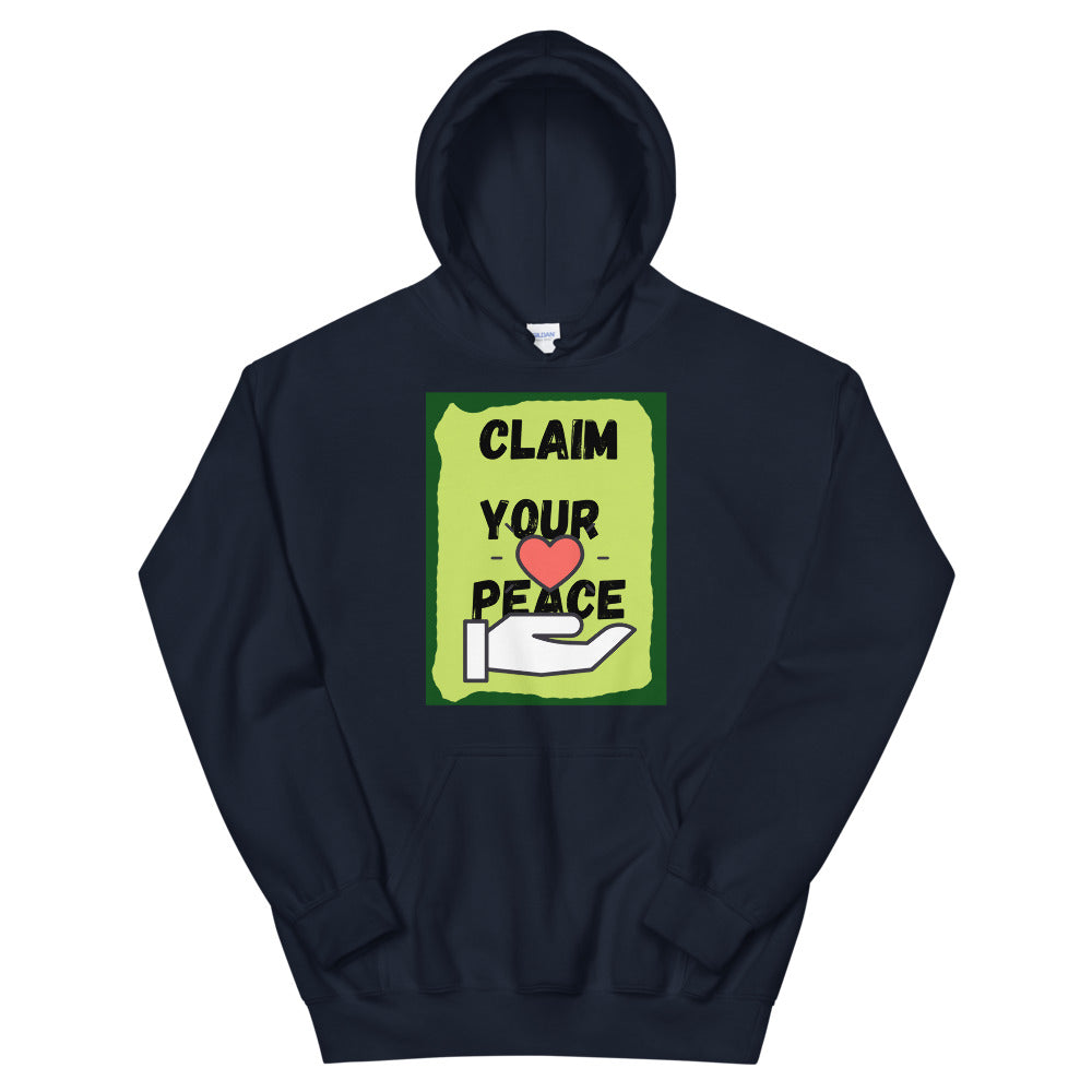 Claim your peace Unisex Hoodie Cotesh