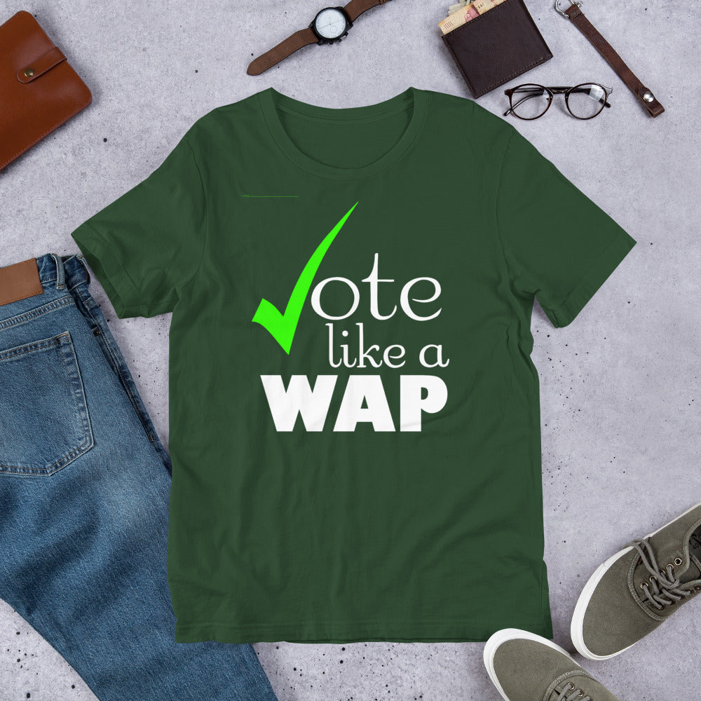 Vote Like Wap Short-Sleeve Unisex T-Shirt | Cotesh | WAPvention