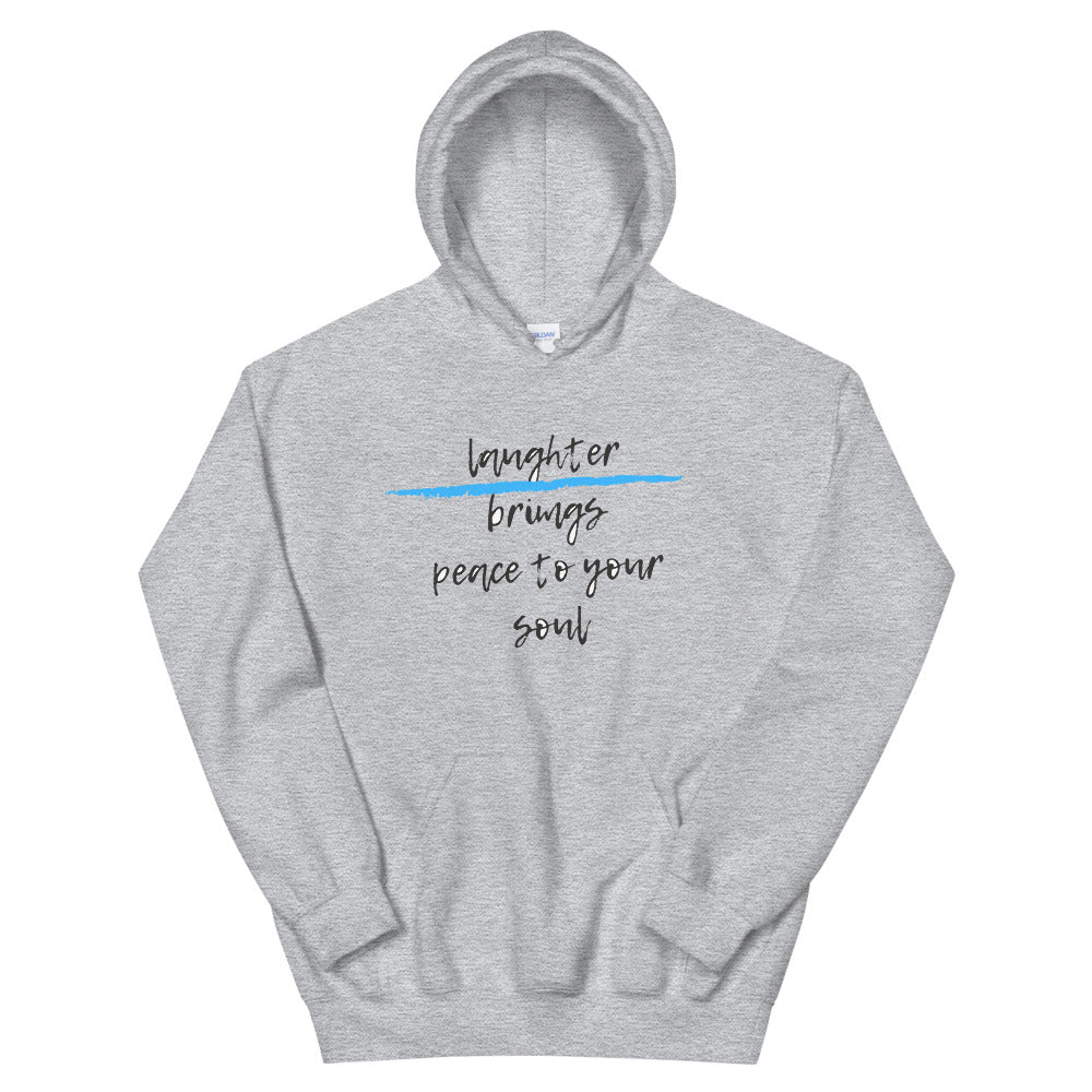 laughterbrings peace to your soul Unisex Hoodie Cotesh