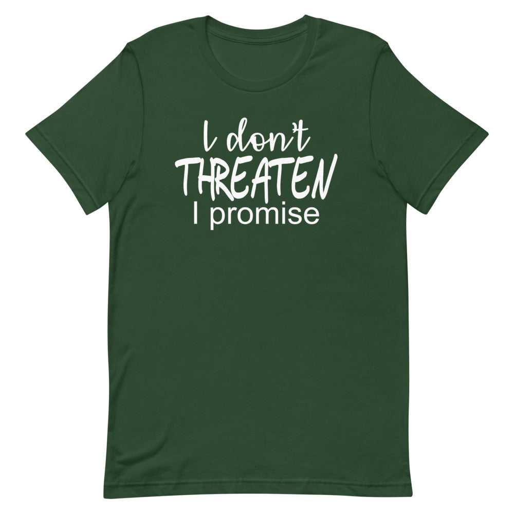 I don't threaten I promise | Short-Sleeve Unisex T-Shirt | Cotesh | Expression Teez