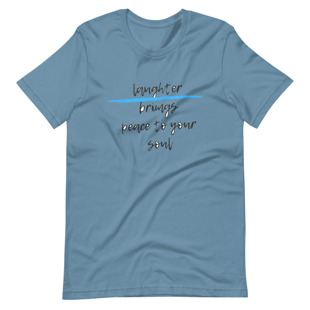 Laughter brings peace to your soul Short-Sleeve Unisex T-Shirt Cotesh