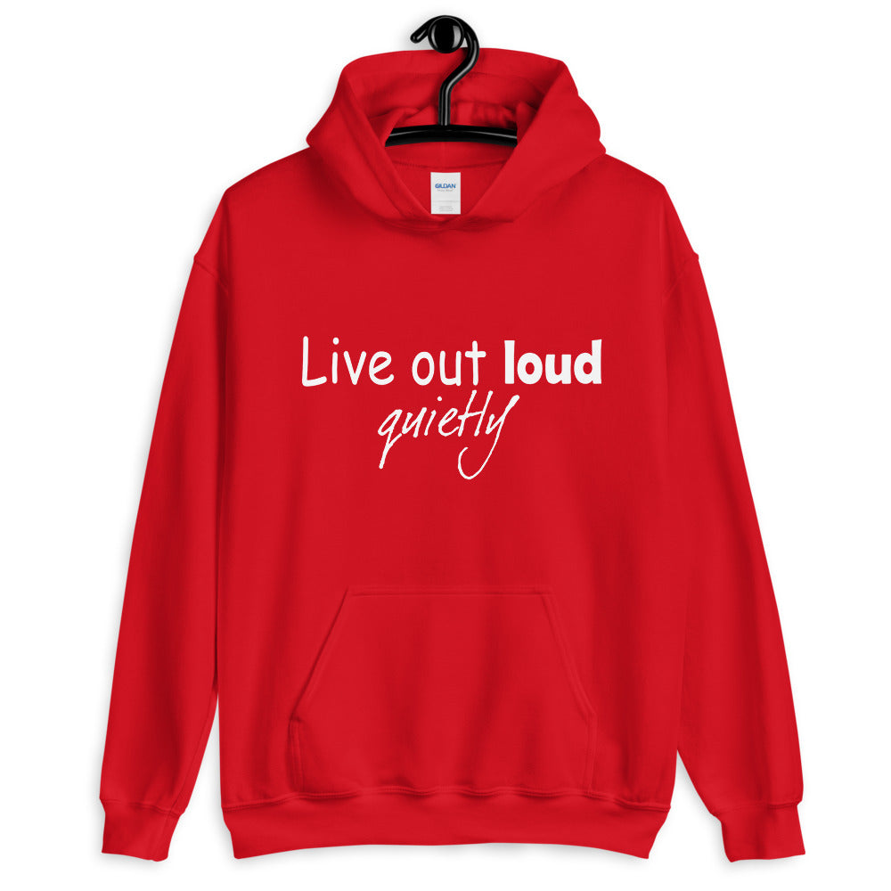 Live out quietly Unisex Hoodie | cotesh | hoodiez
