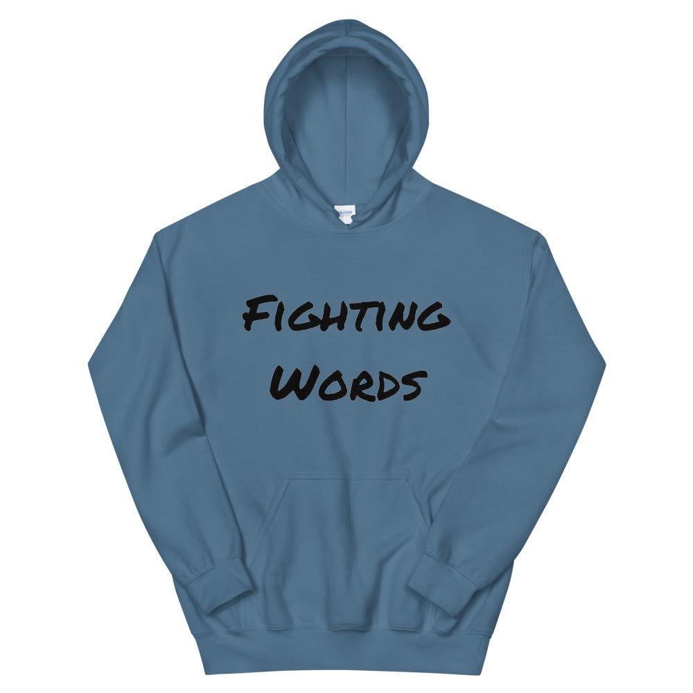 Fighting words Unisex Hoodie Cotesh Blending Trends