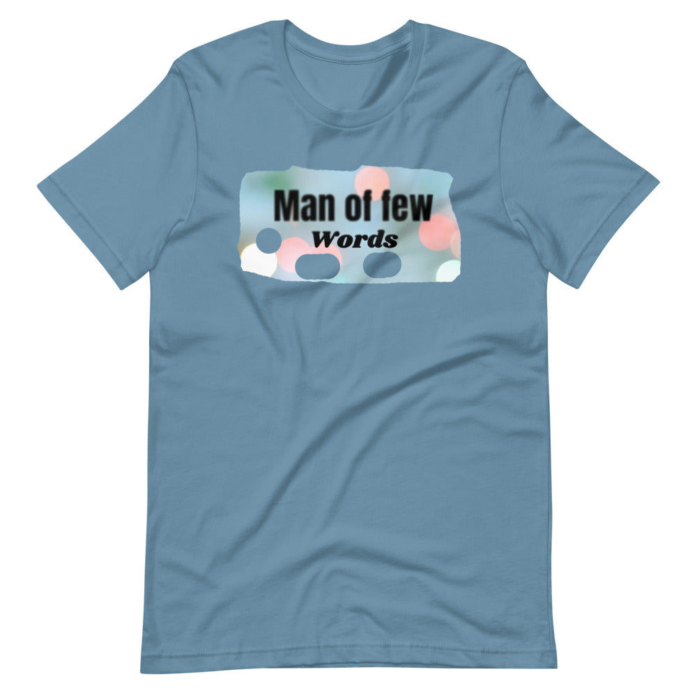 Man of Few Words Short-Sleeve Unisex T-Shirt Cotesh