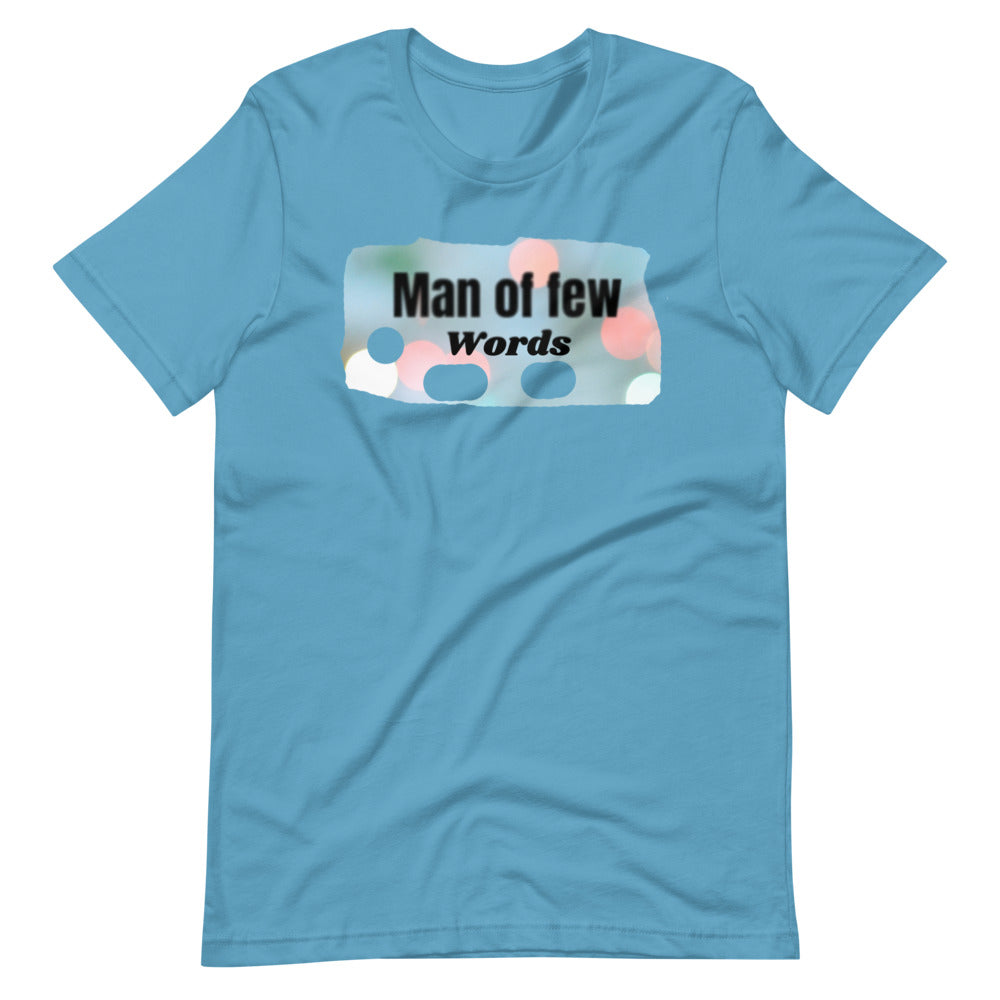 Man of Few Words Short-Sleeve Unisex T-Shirt Cotesh