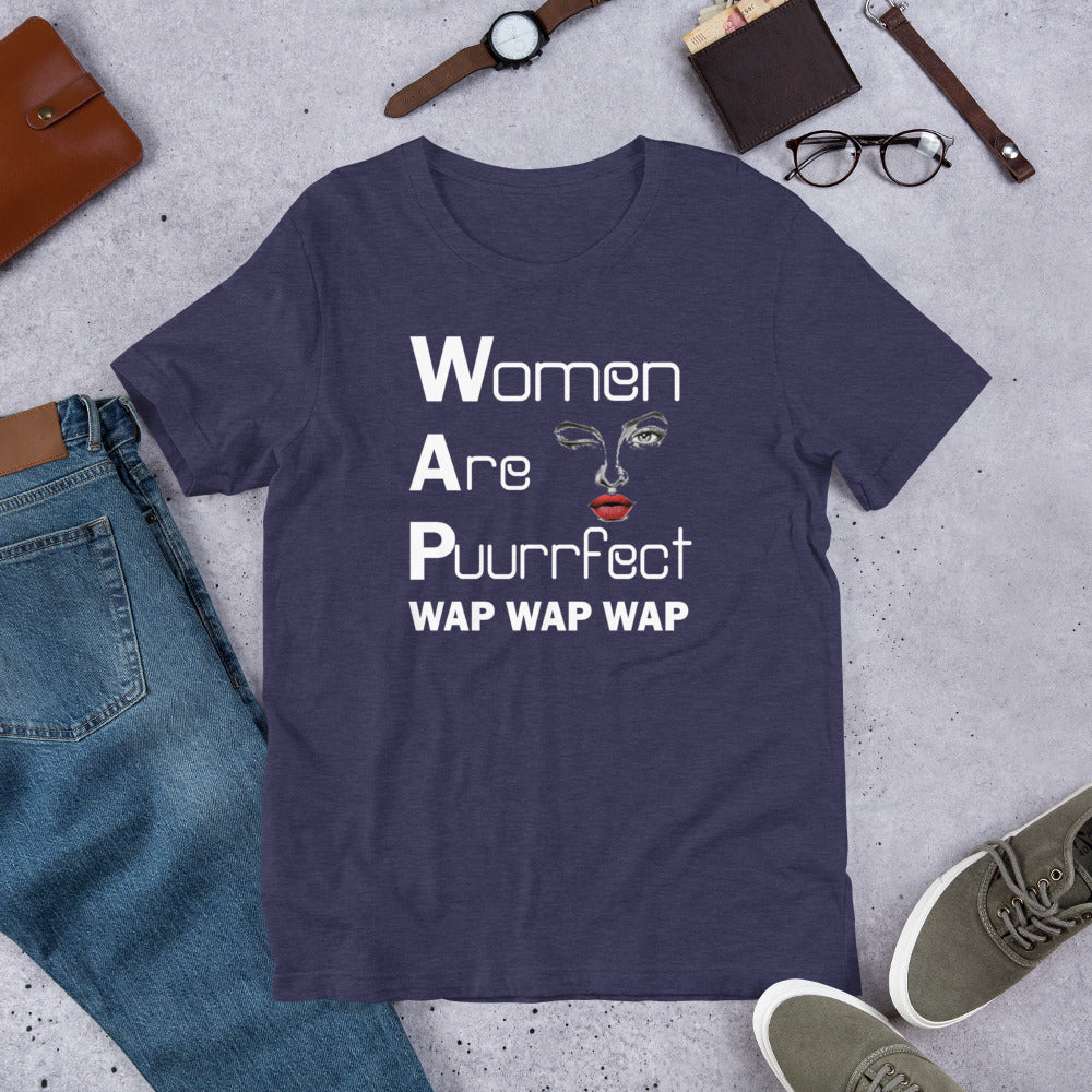 Women are purfect Wap wap wap Short-Sleeve Unisex T-Shirt | Cotesh | expression teez