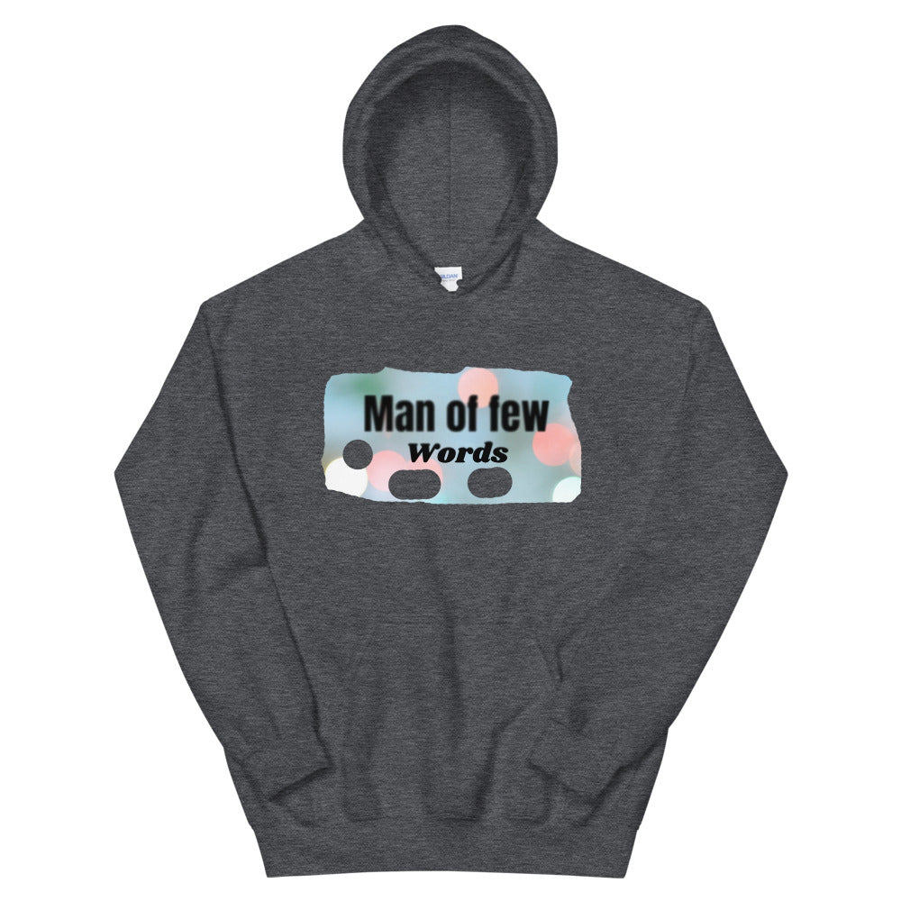 Man of few Words Unisex Hoodie Cotesh
