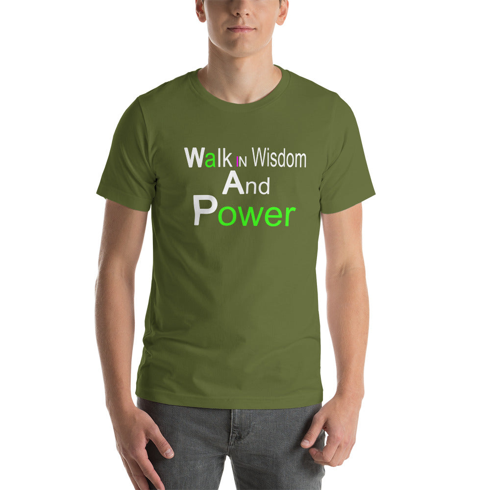 Walk in and Wisdom Power Short-Sleeve Unisex T-Shirt | Cotesh | WAPvention