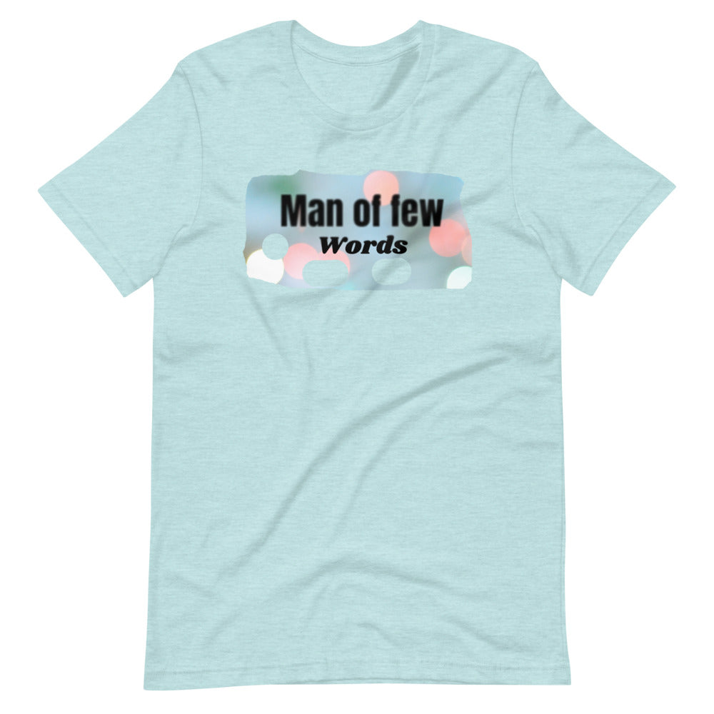 Man of Few Words Short-Sleeve Unisex T-Shirt Cotesh