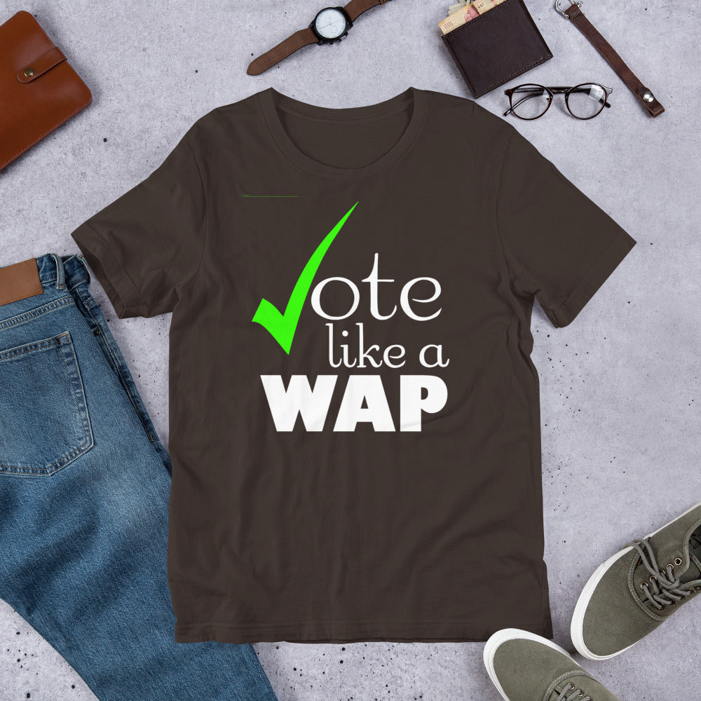 Vote Like Wap Short-Sleeve Unisex T-Shirt | Cotesh | WAPvention