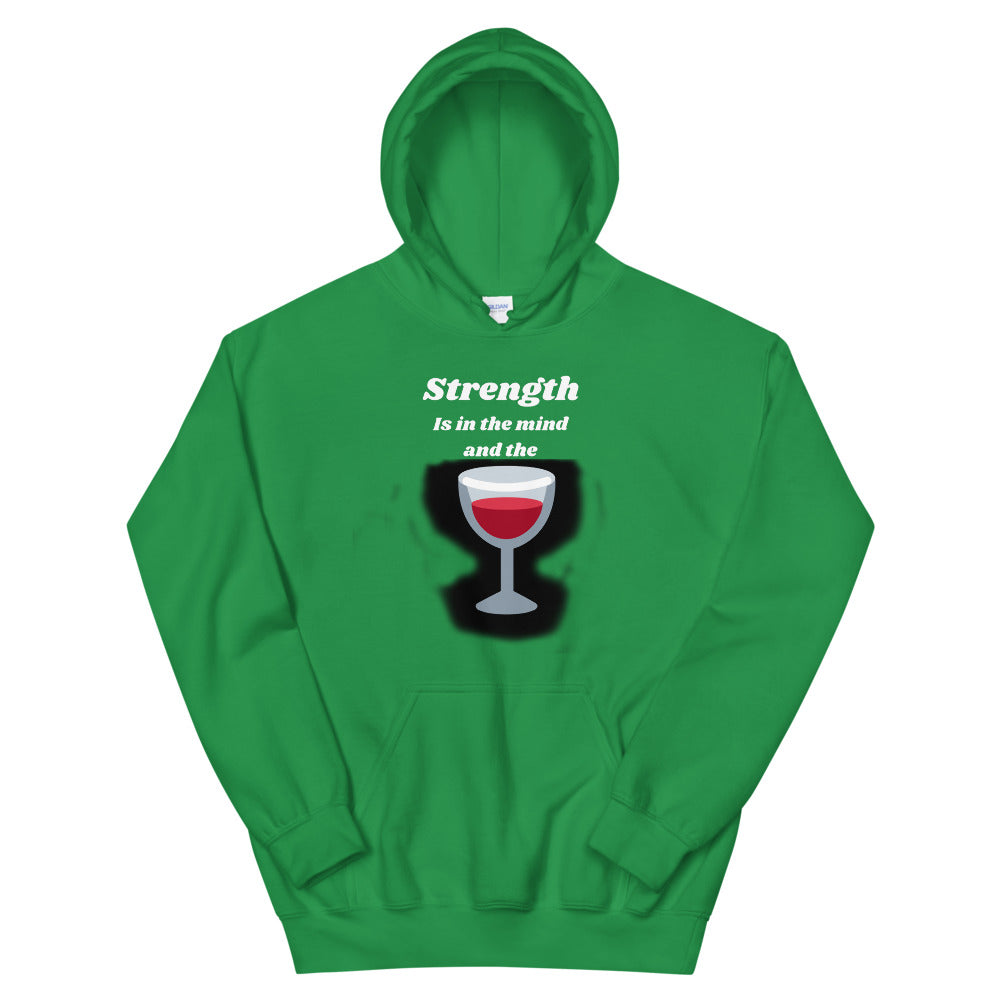 Strength is in the wine Unisex Hoodie Cotesh