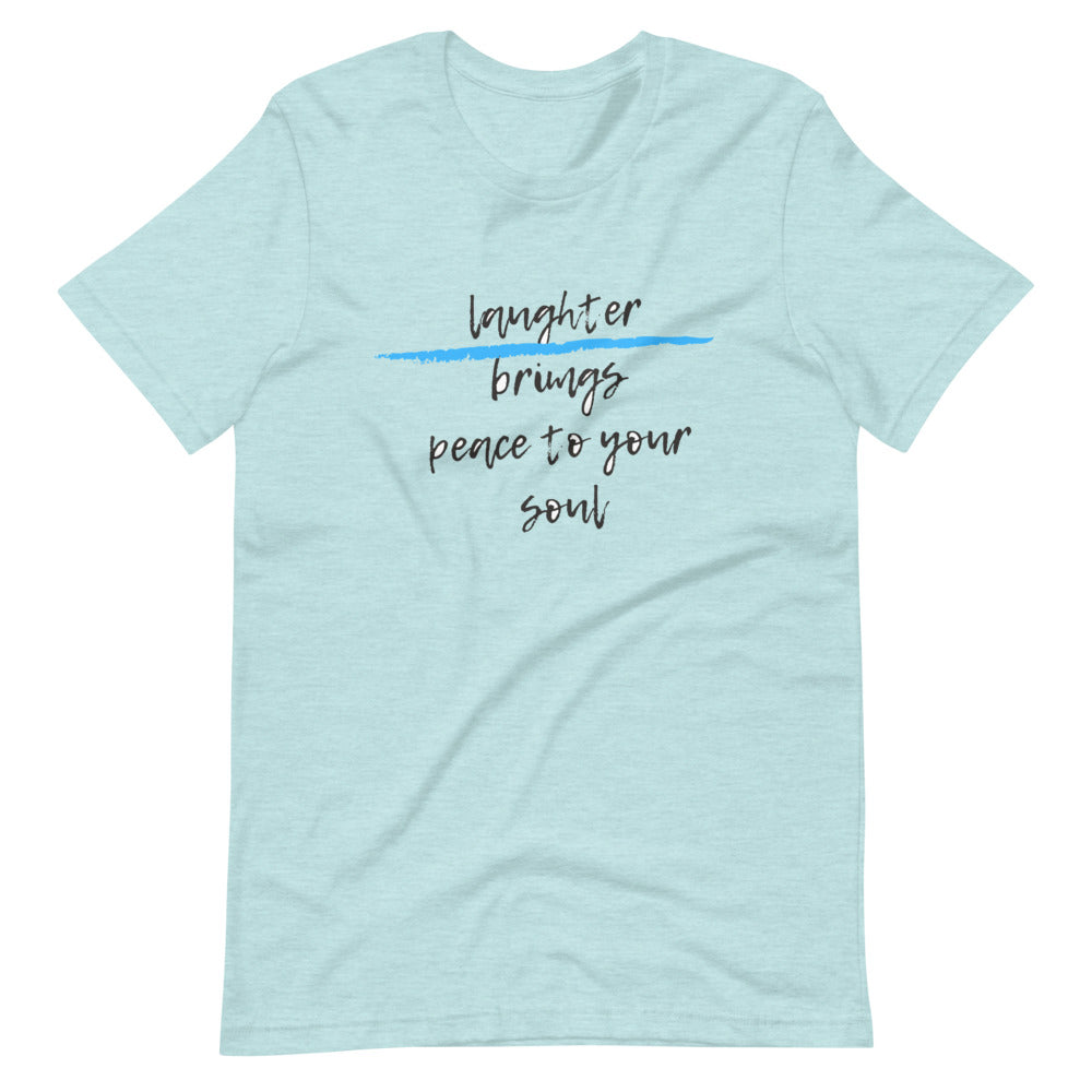 Laughter brings peace to your soul Short-Sleeve Unisex T-Shirt Cotesh
