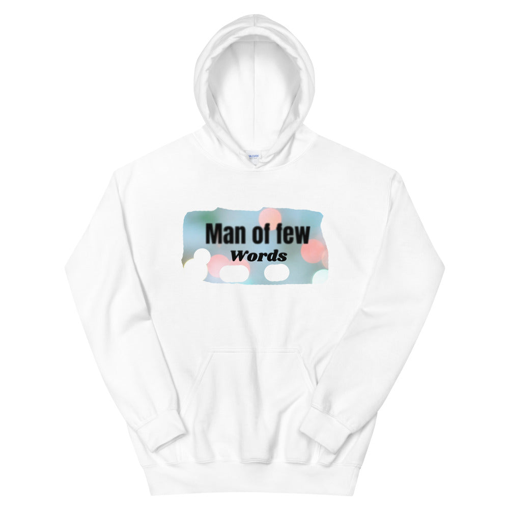 Man of few Words Unisex Hoodie Cotesh