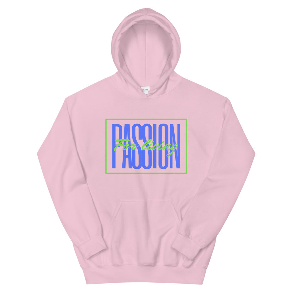 Passion for Living Unisex Hoodie Cotesh
