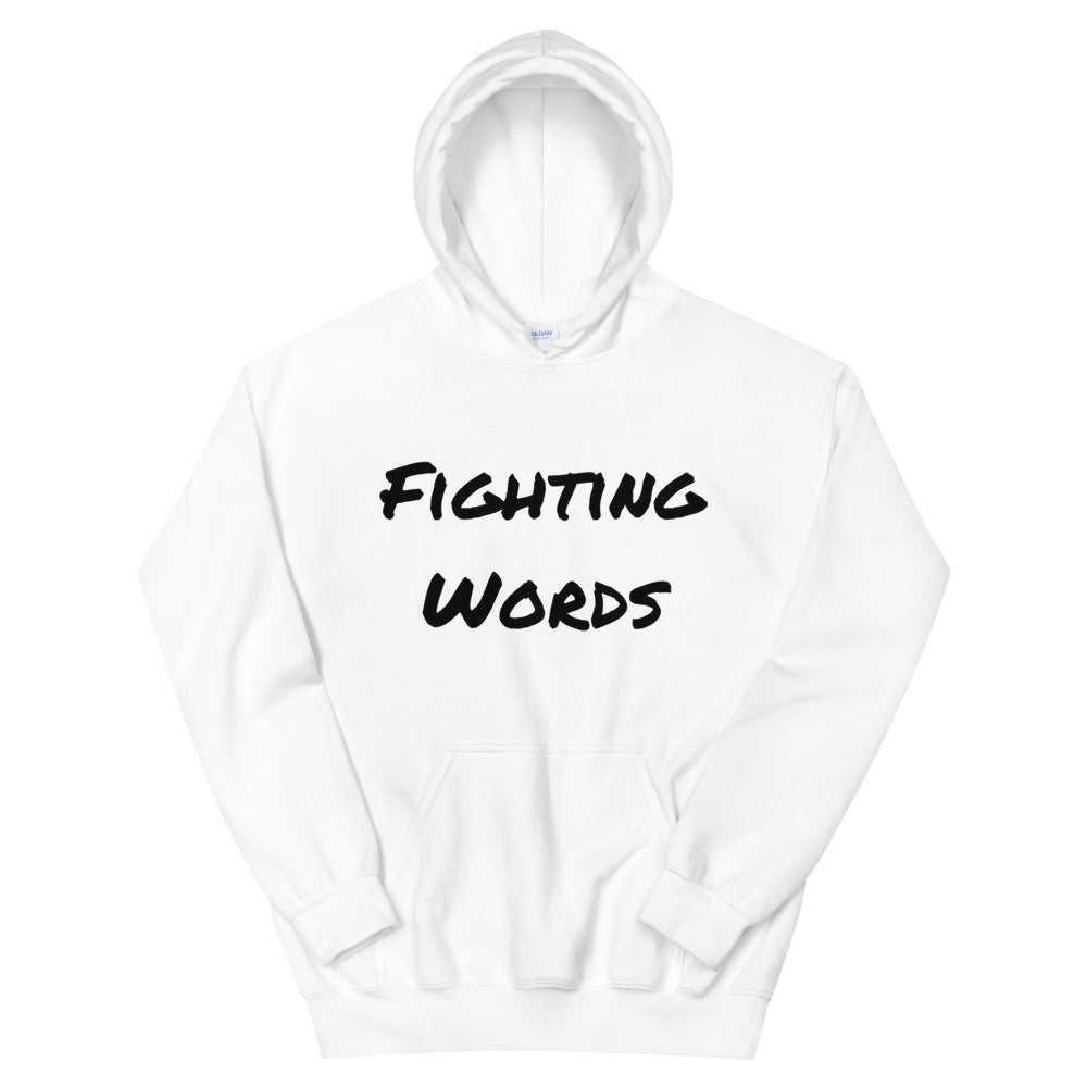 Fighting words Unisex Hoodie Cotesh Blending Trends