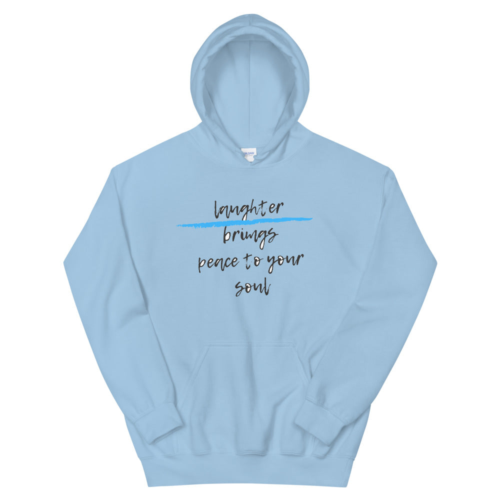 laughterbrings peace to your soul Unisex Hoodie Cotesh