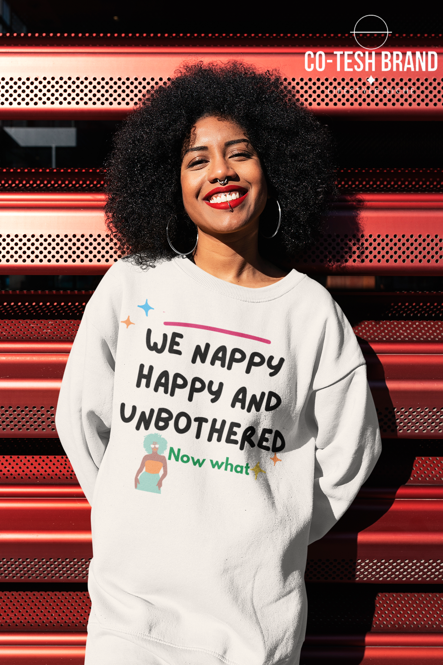 we happy, Nappy and Unbothered Unisex Sweatshirt