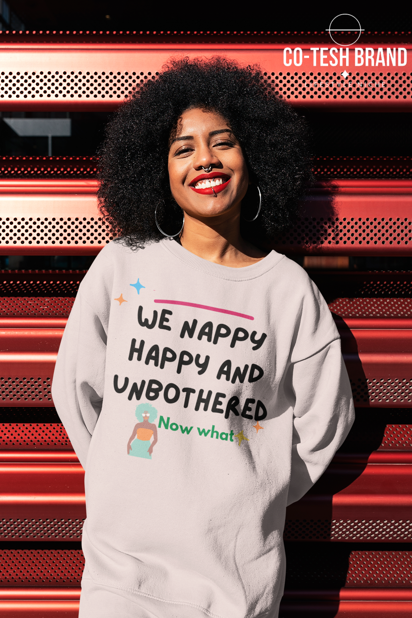 we happy, Nappy and Unbothered Unisex Sweatshirt