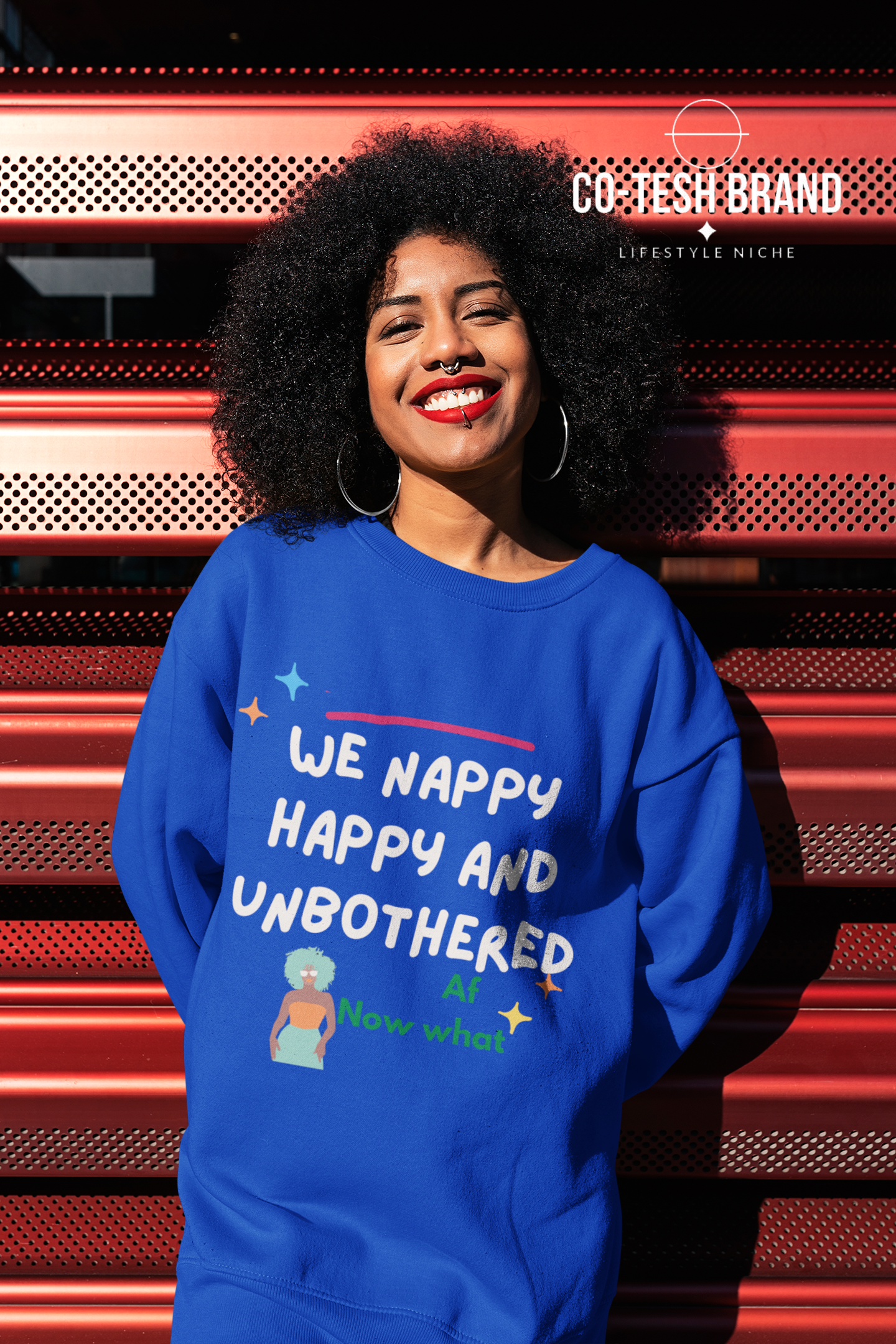We happy nappy and unbothered AF Unisex Sweatshirt