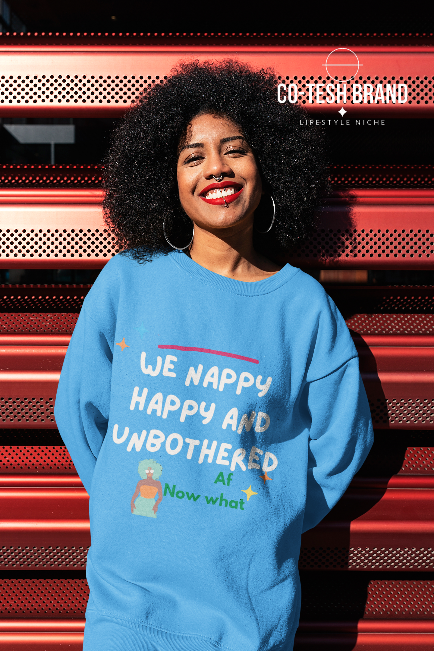 We happy nappy and unbothered AF Unisex Sweatshirt