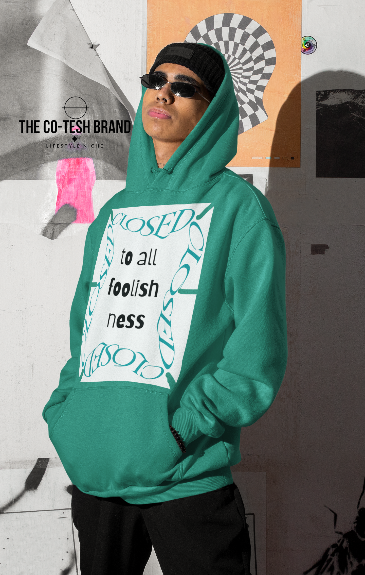Closed To All Foolishness-Unisex Hoodie by Co-Tesh