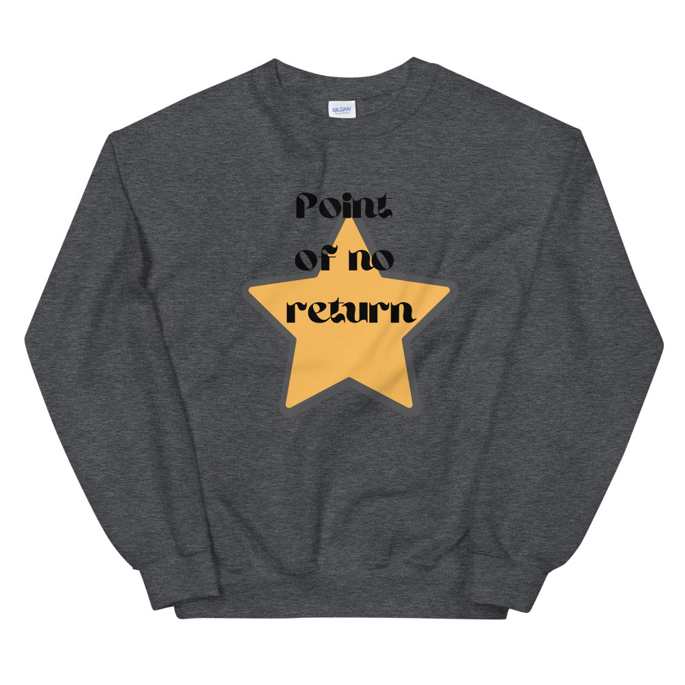 Point of no Return-Unisex Sweatshirt by Co-Tesh