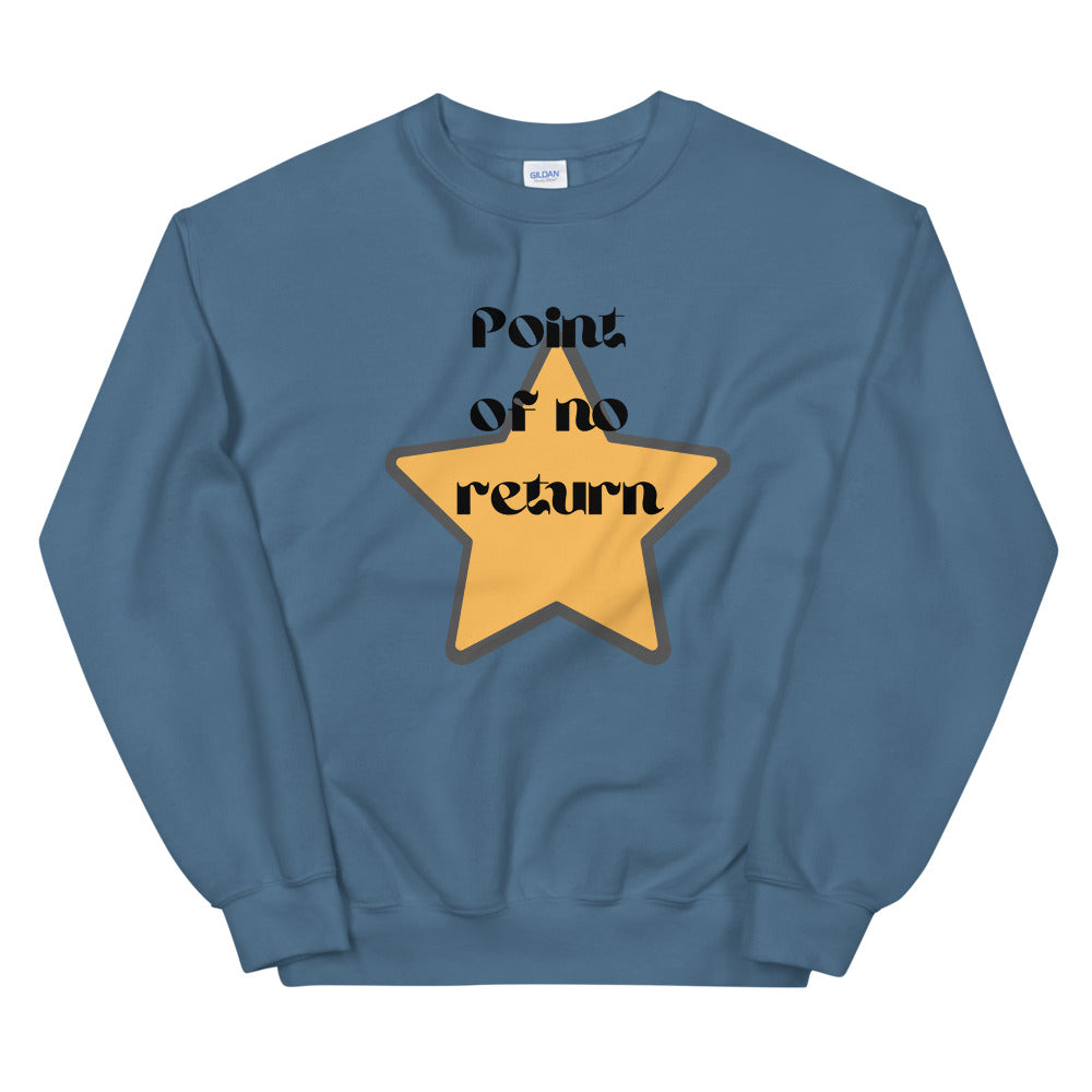 Point of no Return-Unisex Sweatshirt by Co-Tesh