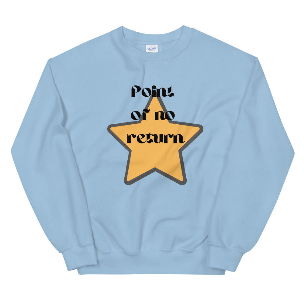 Point of no Return-Unisex Sweatshirt by Co-Tesh