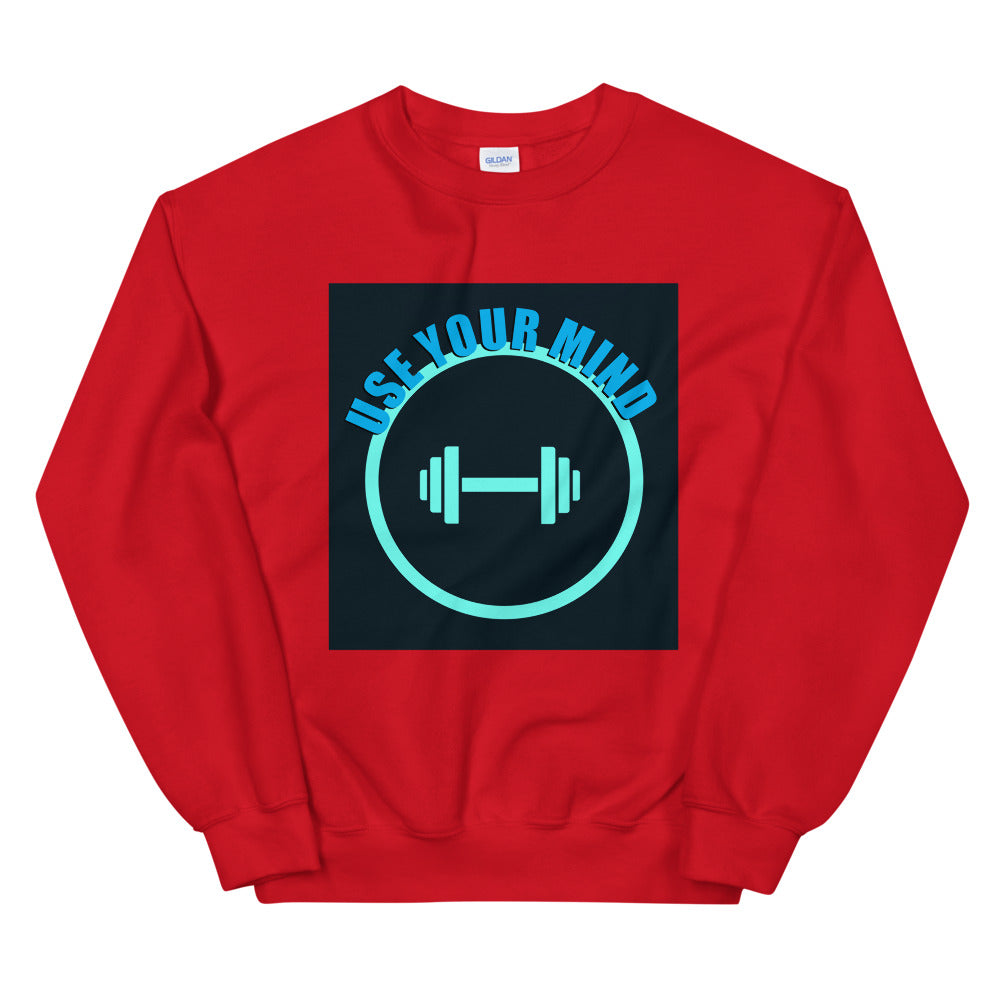 Use Your Mind-Unisex Sweatshirt by Co-Tesh