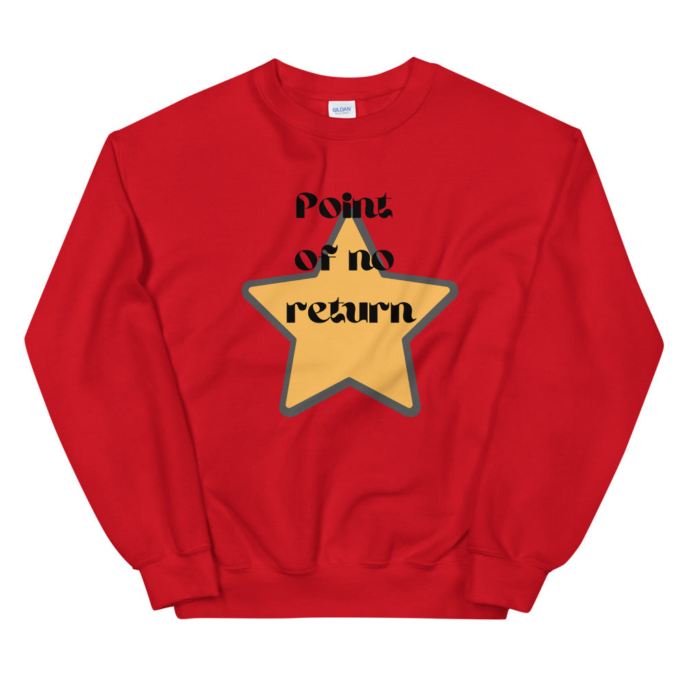 Point of no Return-Unisex Sweatshirt by Co-Tesh