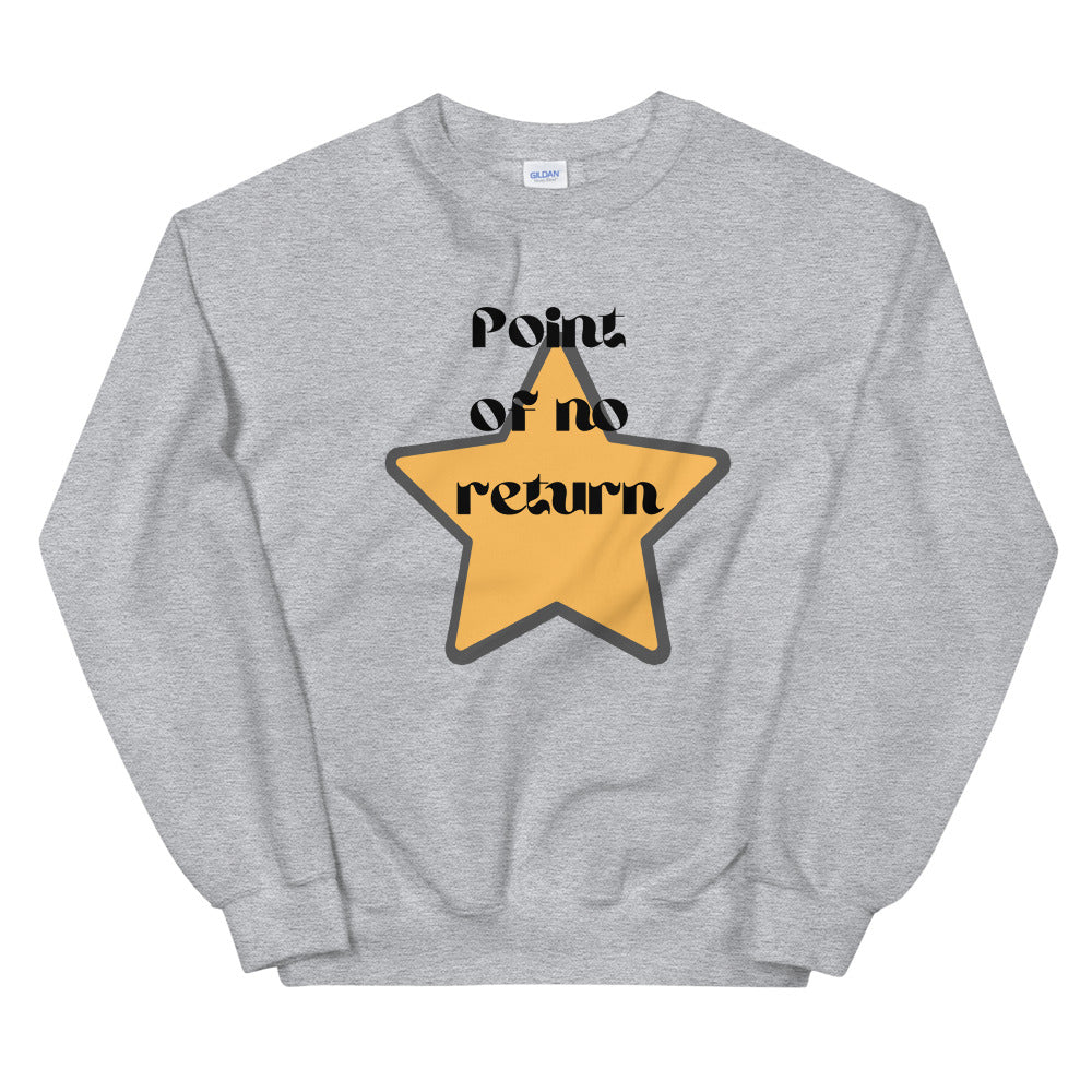 Point of no Return-Unisex Sweatshirt by Co-Tesh