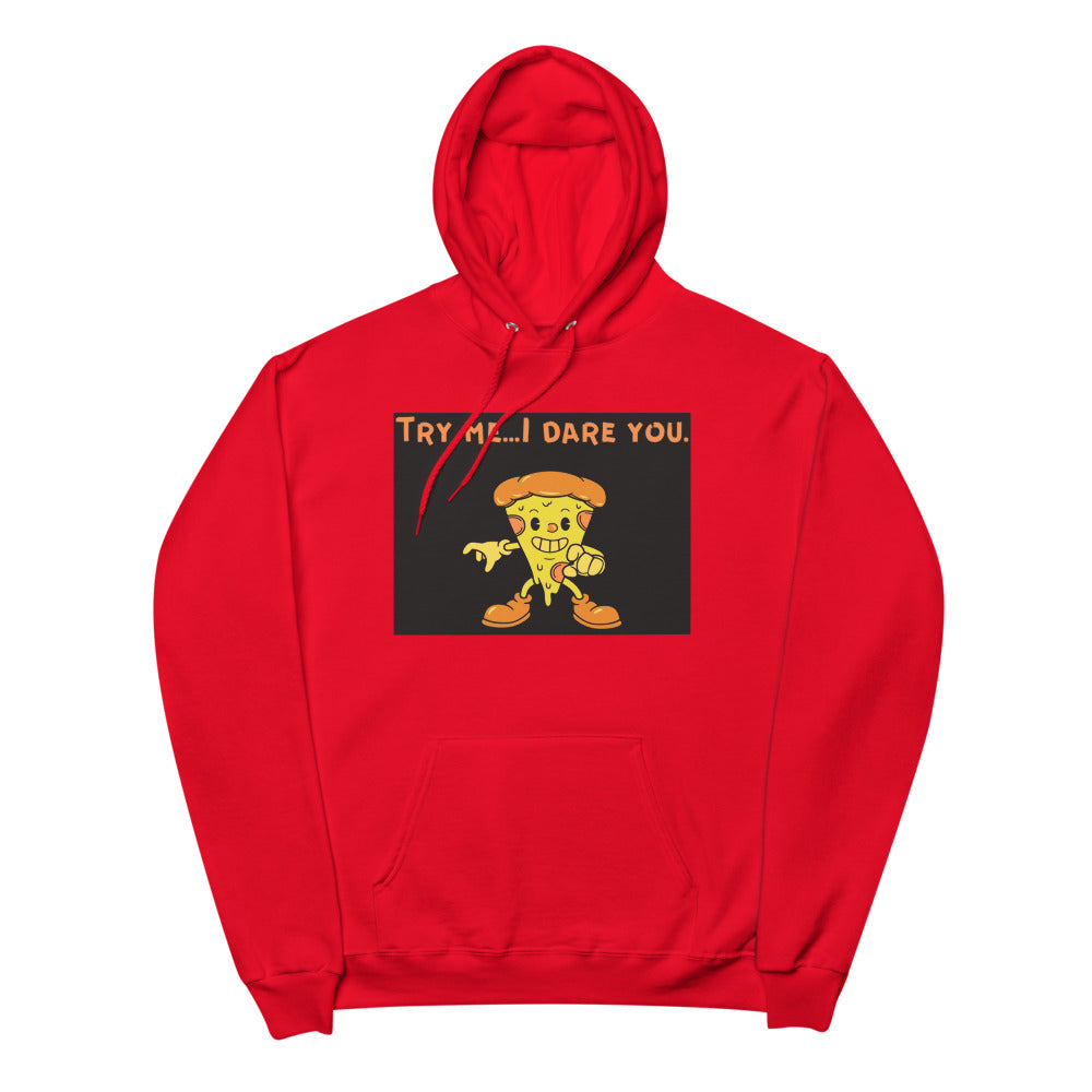 Try me if you dare Unisex fleece hoodie