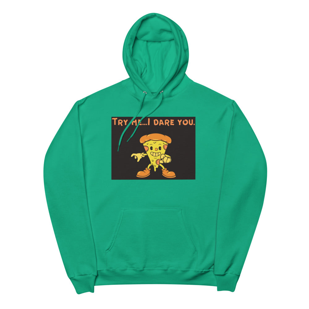Try me if you dare Unisex fleece hoodie